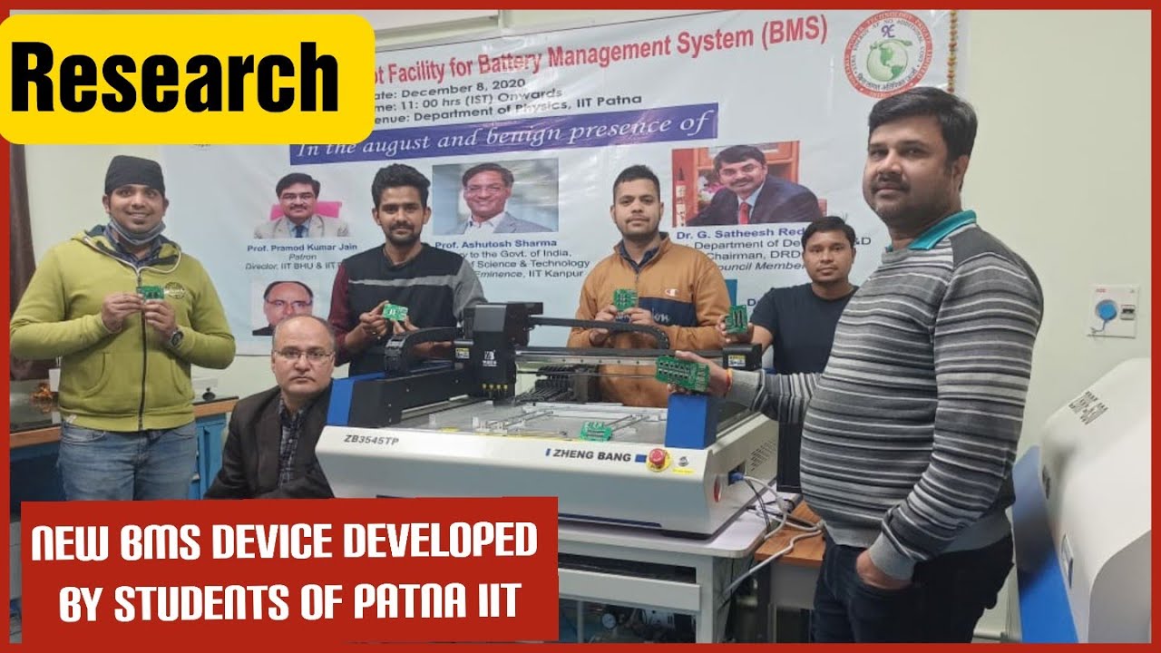 Indigenous BMS Technology by IIT Patna - a move towards self relian...